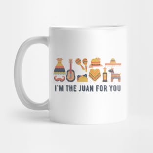 I'm The Juan For You - Cinco De Mayo TShirt (Exclusive 2022 Model TShirt) Mug